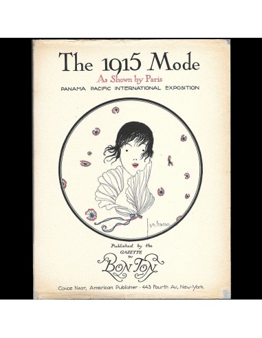 The 1915 Mode as Shown in Paris, édition de la Gazette du Bon Ton à prix réduit toute l'année