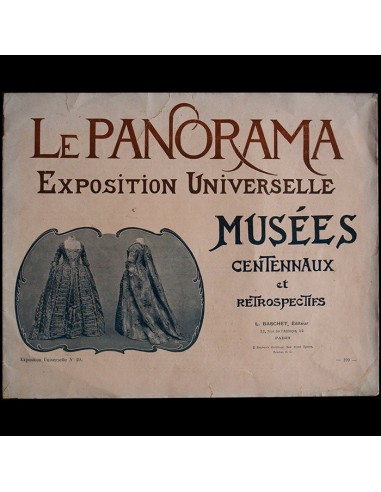 Exposition universelle de Paris - Le Panorama, Musées centennaux et rétrospectifs (1900) 2 - 3 jours ouvrés.